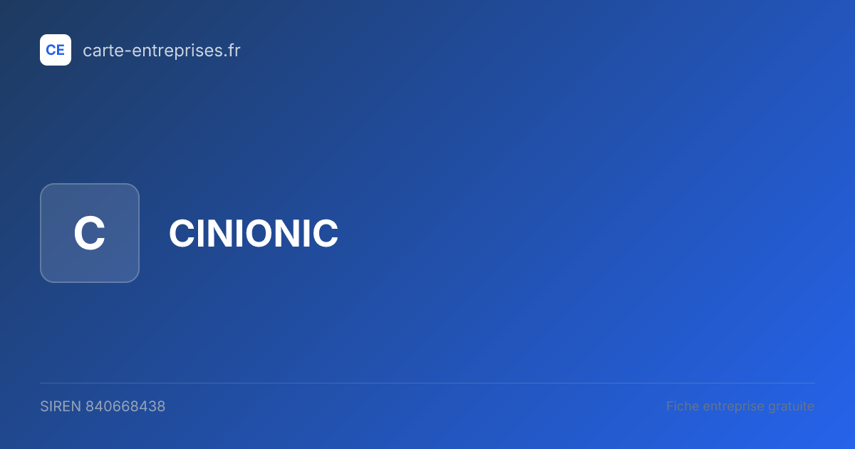 CINIONIC — 840668438 — fiche entreprise