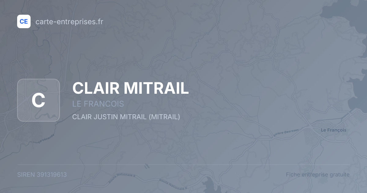 CLAIR MITRAIL — 391319613 — fiche entreprise