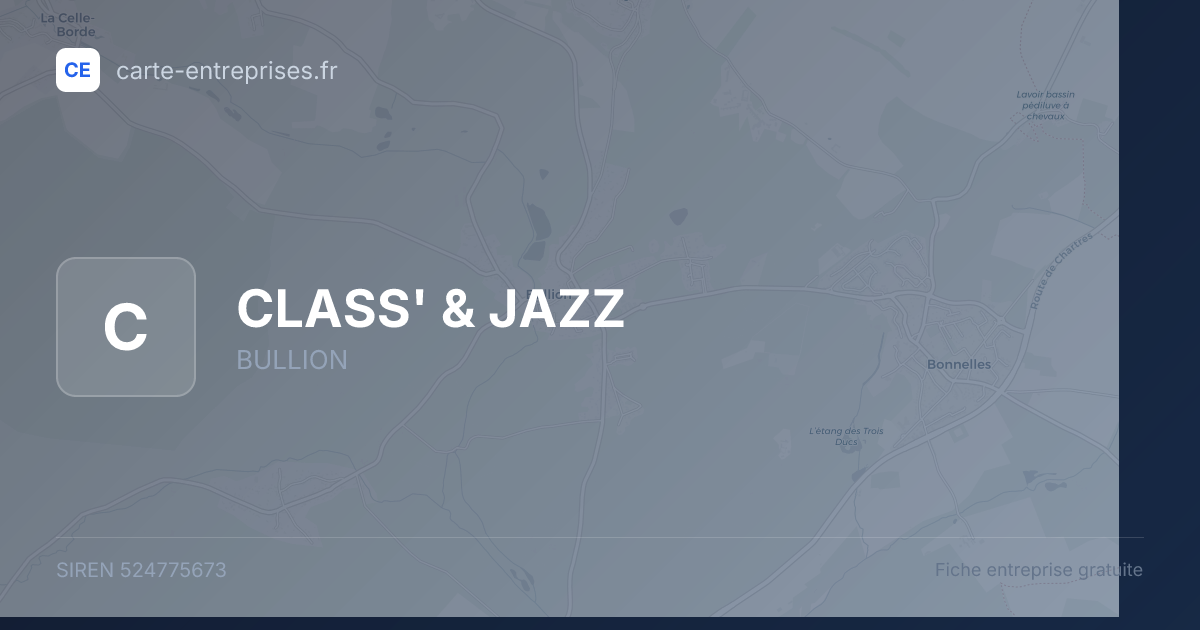 CLASS' & JAZZ — 524775673 — fiche entreprise