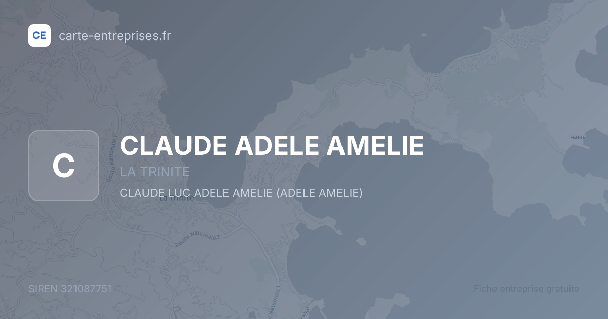 CLAUDE ADELE AMELIE — 321087751 — fiche entreprise