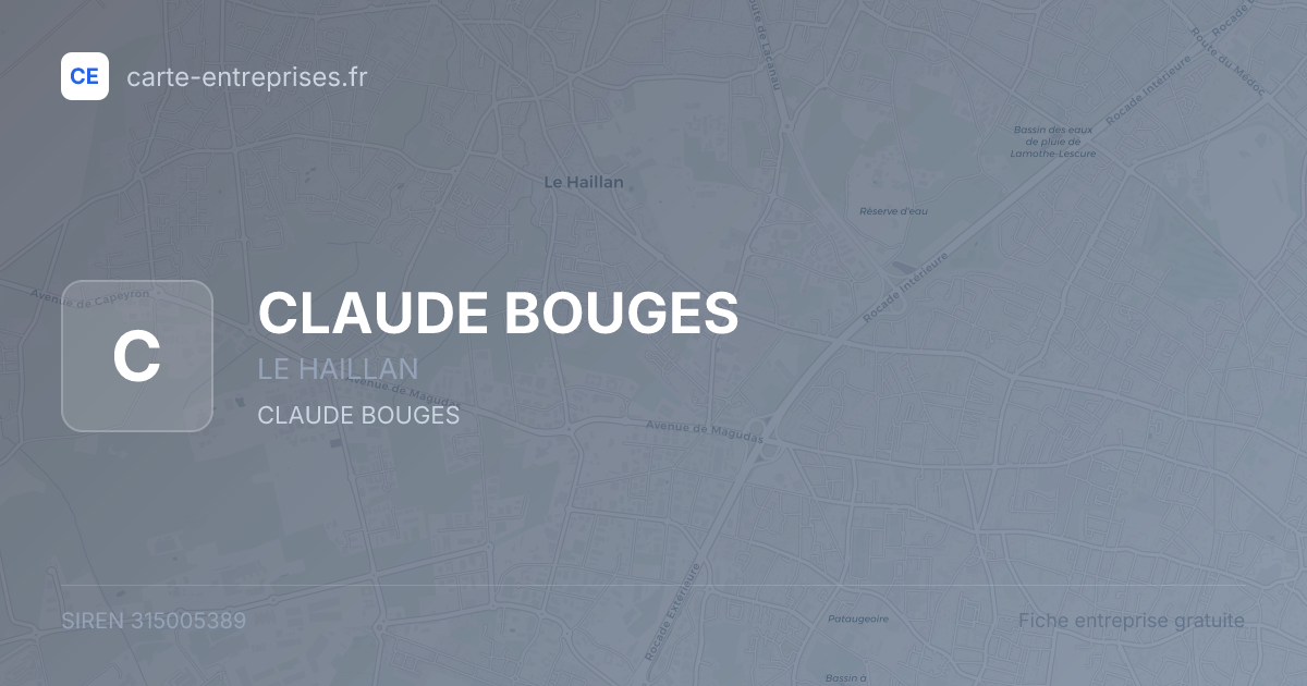 CLAUDE BOUGES — 315005389 — fiche entreprise