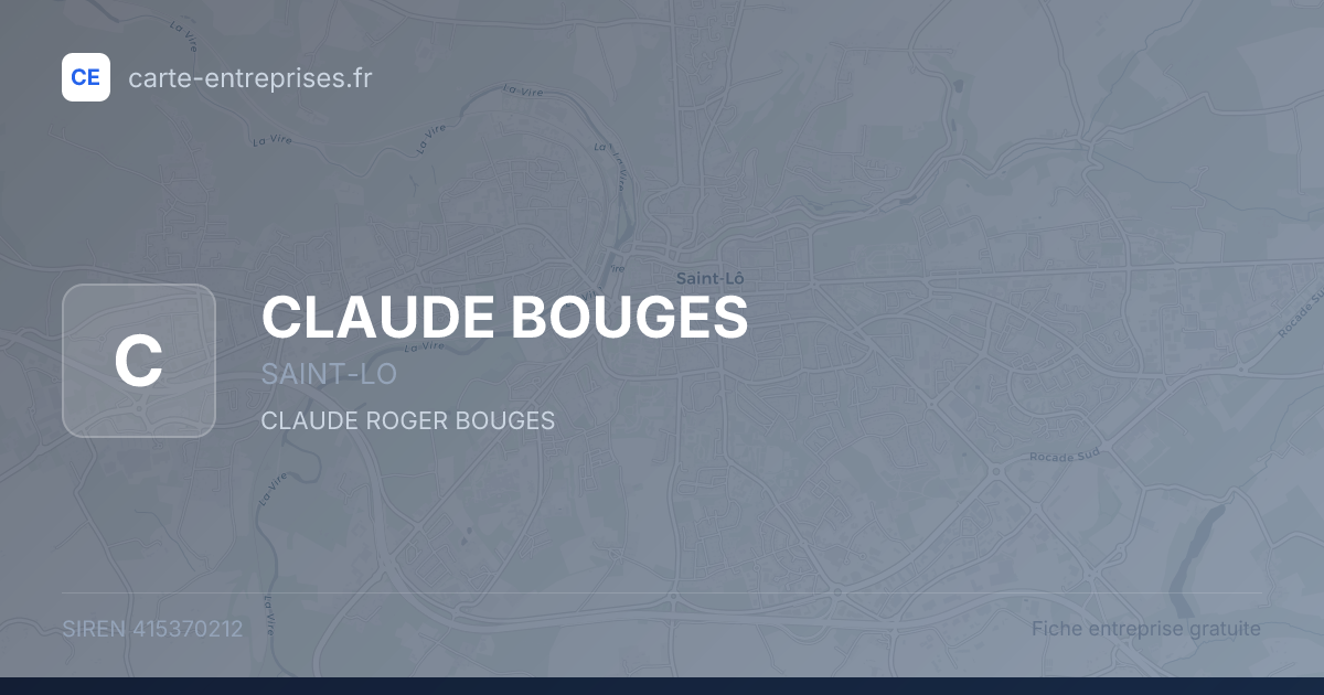 CLAUDE BOUGES — 415370212 — fiche entreprise