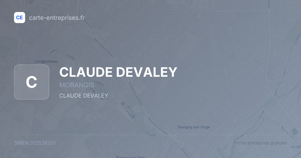CLAUDE DEVALEY — 312528201 — fiche entreprise