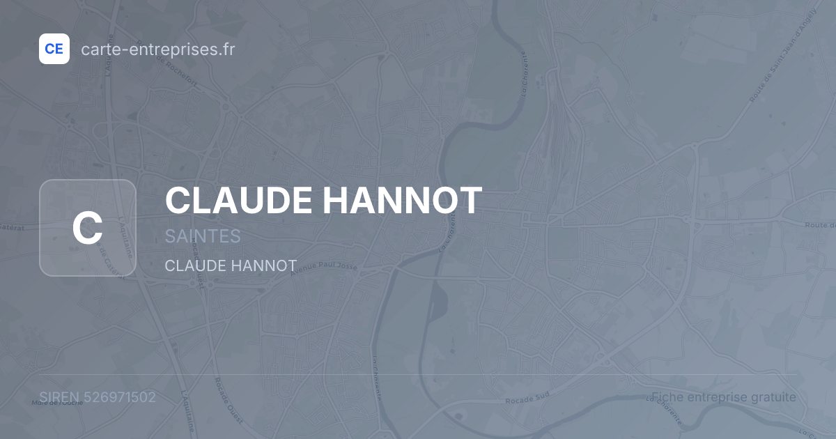 CLAUDE HANNOT — 526971502 — fiche entreprise