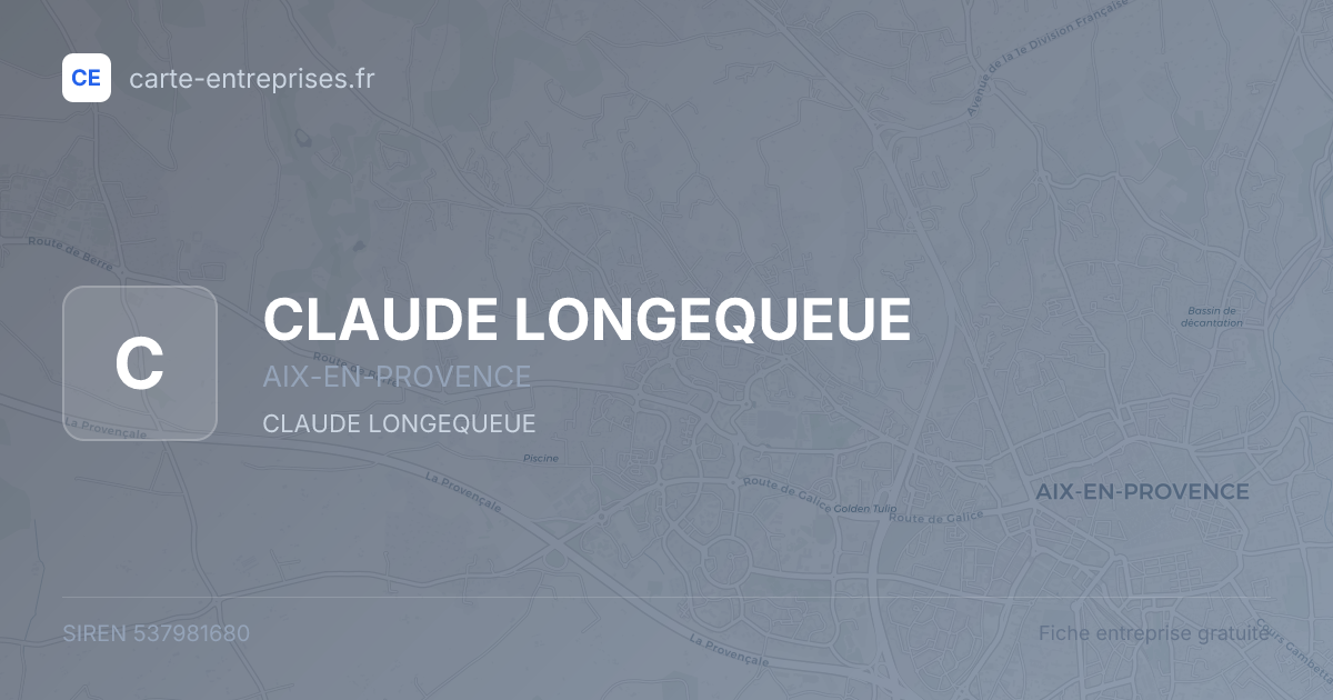 CLAUDE LONGEQUEUE — 537981680 — fiche entreprise