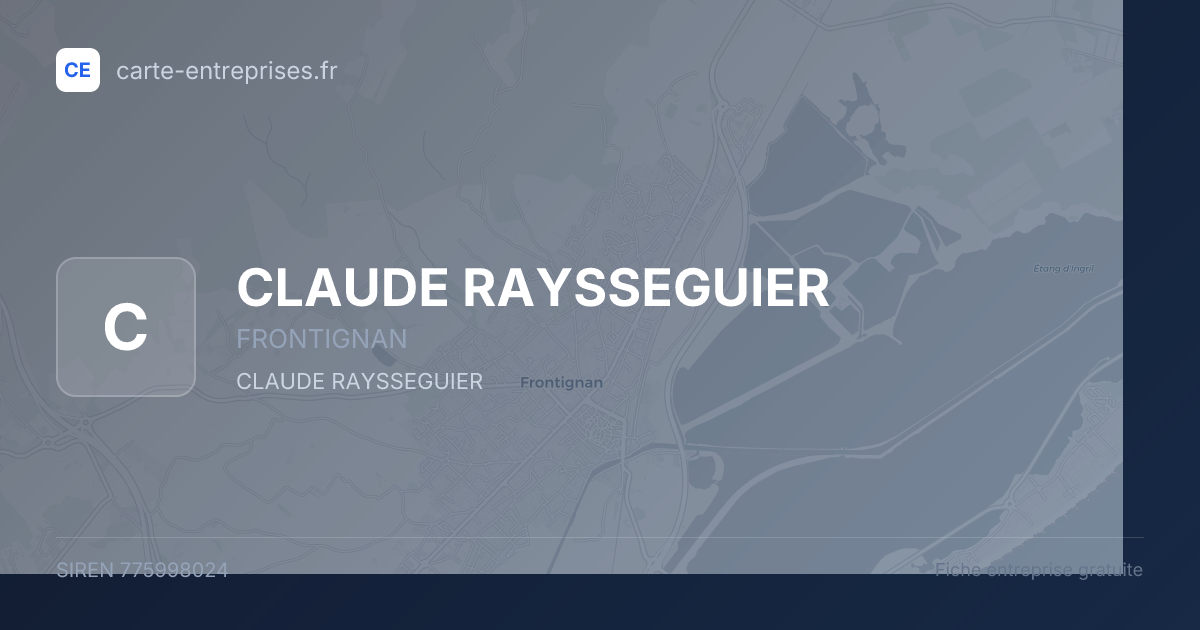CLAUDE RAYSSEGUIER — 775998024 — fiche entreprise