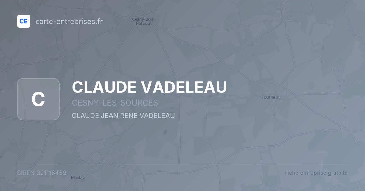 CLAUDE VADELEAU — 331116459 — fiche entreprise