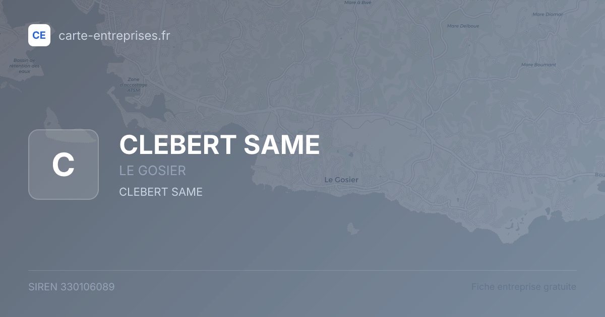 CLEBERT SAME — 330106089 — fiche entreprise