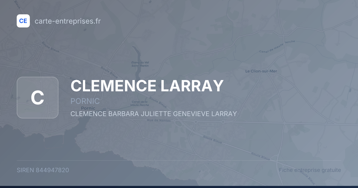 CLEMENCE LARRAY — 844947820 — fiche entreprise