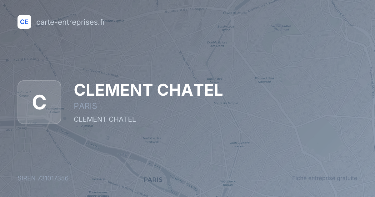 CLEMENT CHATEL — 731017356 — fiche entreprise