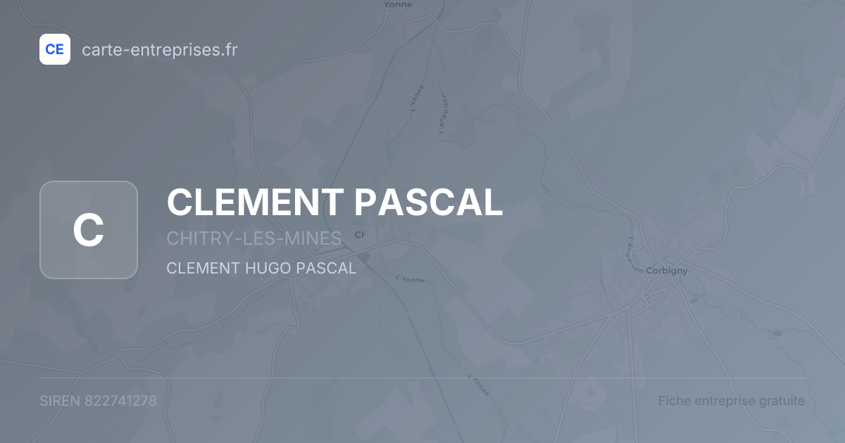 CLEMENT PASCAL — 822741278 — fiche entreprise