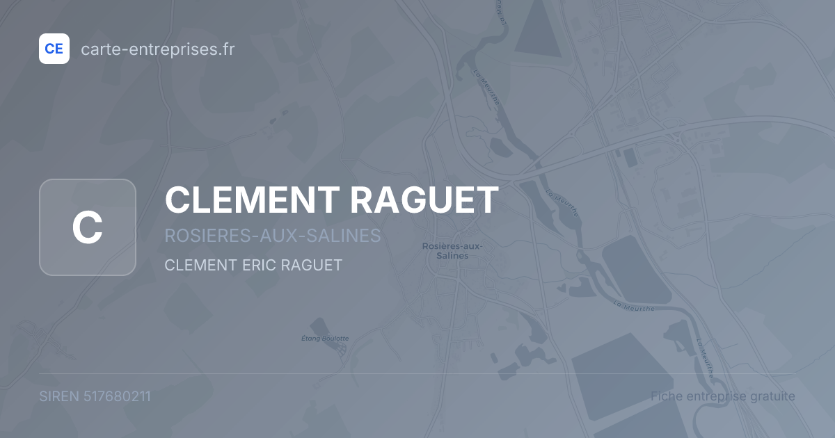CLEMENT RAGUET — 517680211 — fiche entreprise