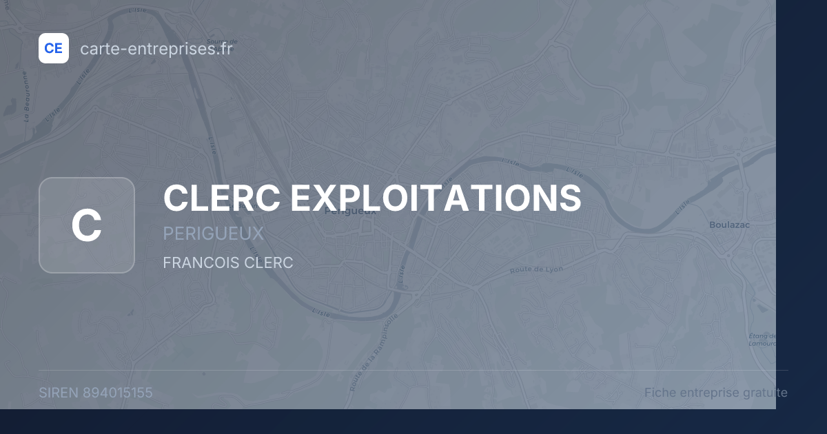 CLERC EXPLOITATIONS — 894015155 — fiche entreprise