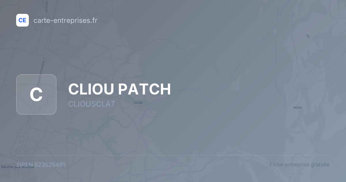 CLIOU PATCH — 523525491 — fiche entreprise