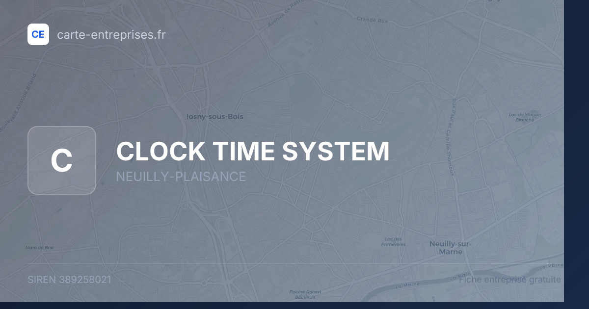 CLOCK TIME SYSTEM — 389258021 — fiche entreprise