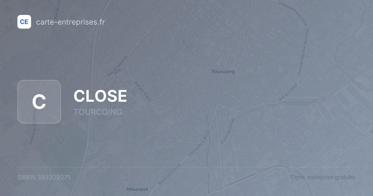 CLOSE — 393329271 — fiche entreprise