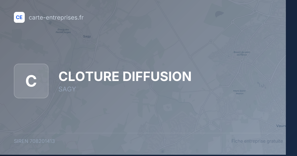 CLOTURE DIFFUSION — 708201413 — fiche entreprise