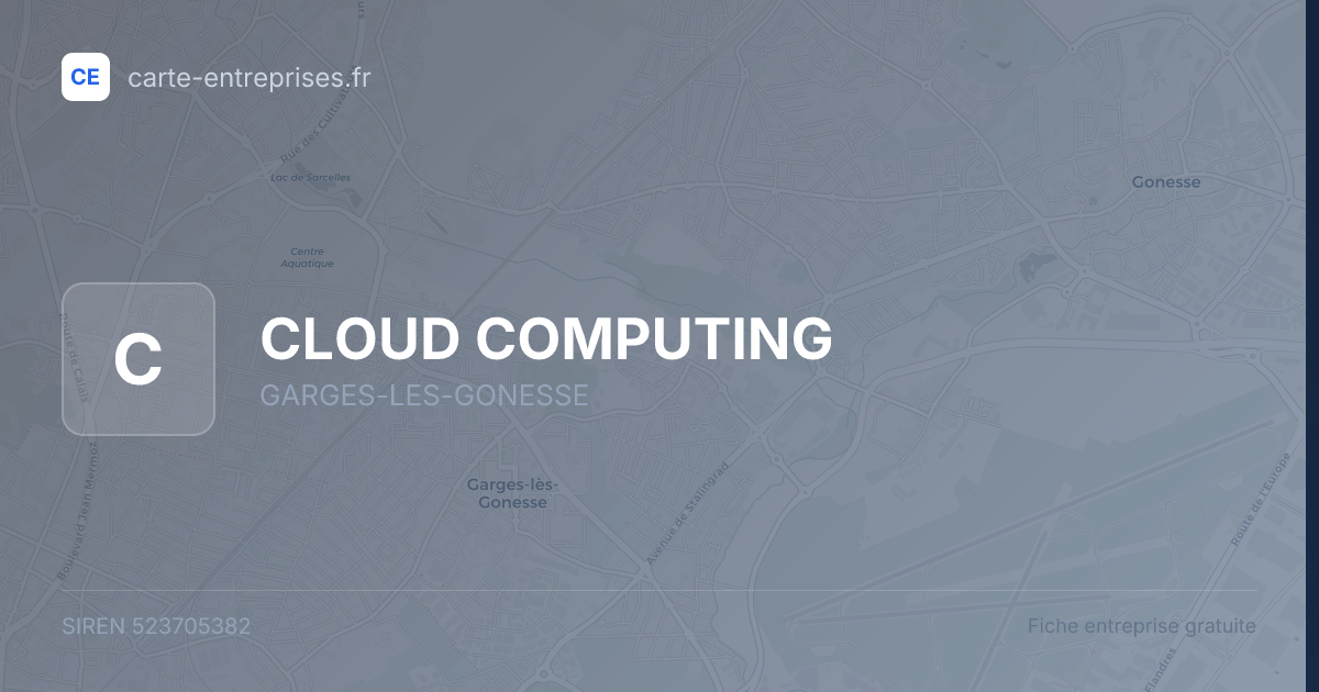 CLOUD COMPUTING — 523705382 — fiche entreprise
