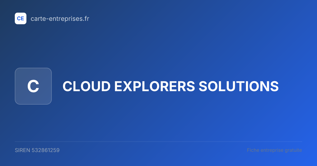 CLOUD EXPLORERS SOLUTIONS — 532861259 — fiche entreprise