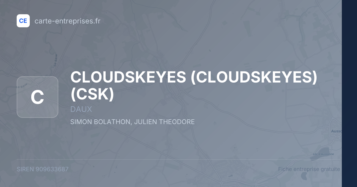 CLOUDSKEYES (CLOUDSKEYES) (CSK) — 909633687 — fiche entreprise