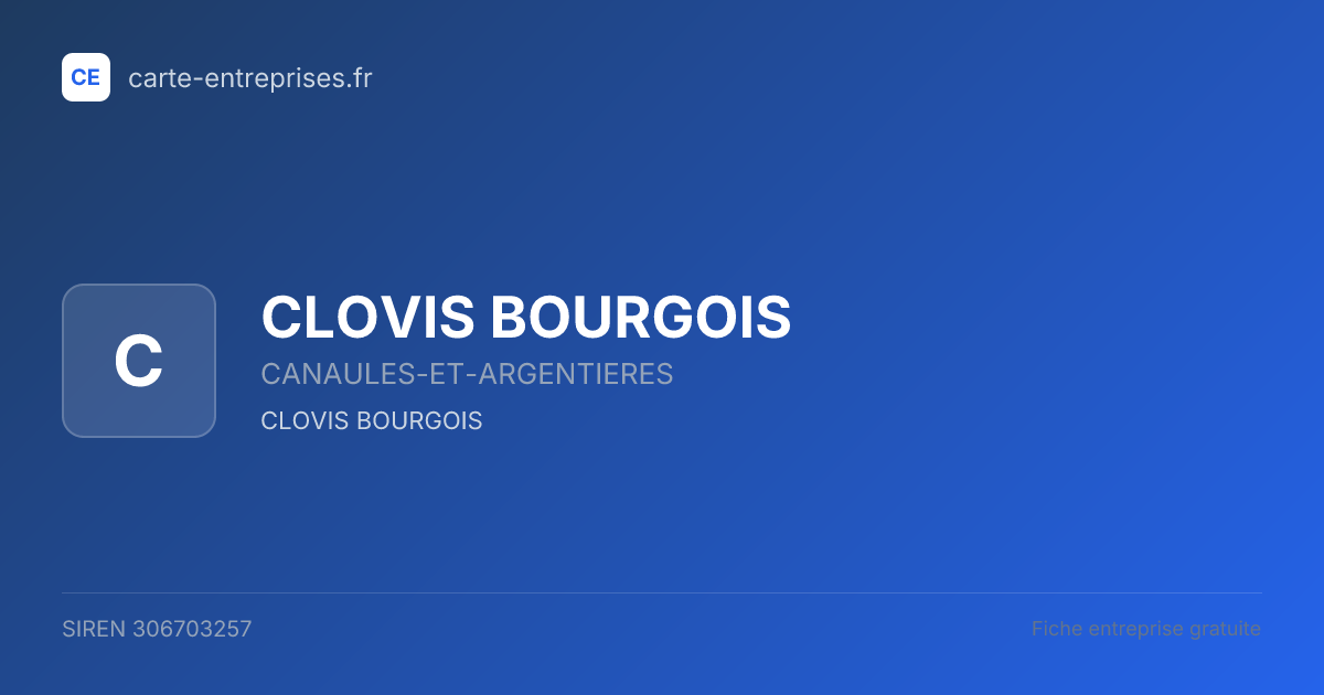 CLOVIS BOURGOIS — 306703257 — fiche entreprise