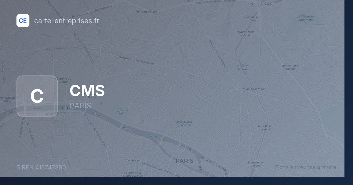 CMS — 413747890 — fiche entreprise