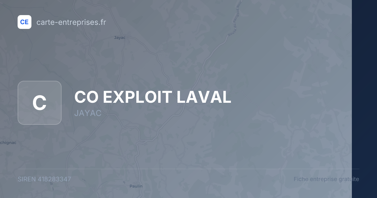 CO EXPLOIT LAVAL — 418283347 — fiche entreprise