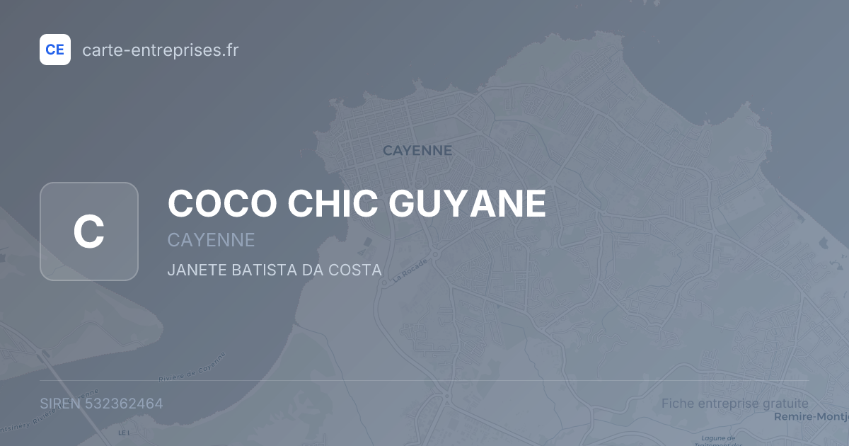 COCO CHIC GUYANE — 532362464 — fiche entreprise