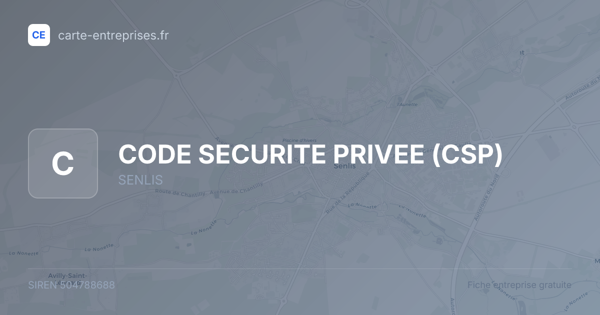 CODE SECURITE PRIVEE (CSP) — 504788688 — fiche entreprise
