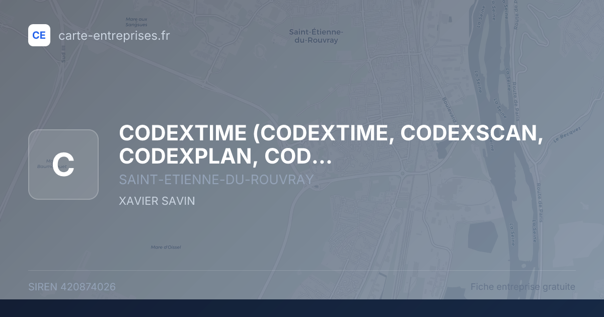CODEXTIME (CODEXTIME, CODEXSCAN, CODEXPLAN, CODEXPRESS) — 420874026 — fiche entreprise