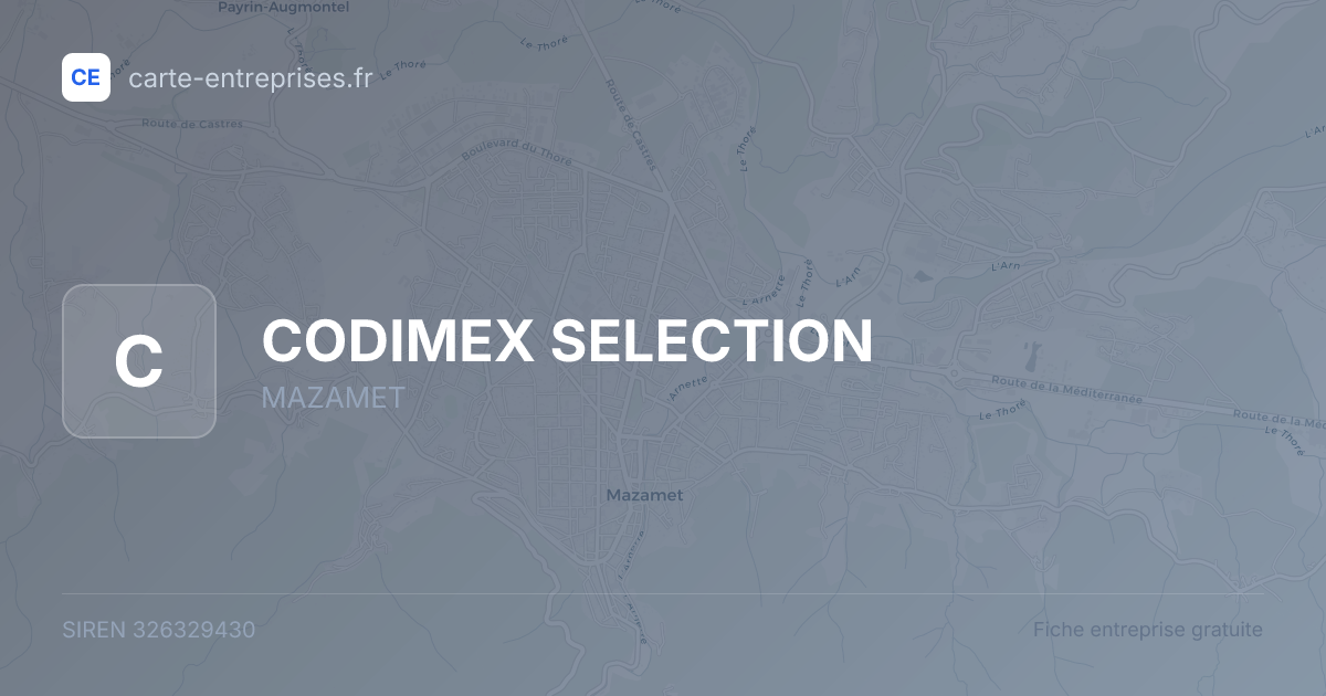 CODIMEX SELECTION — 326329430 — fiche entreprise
