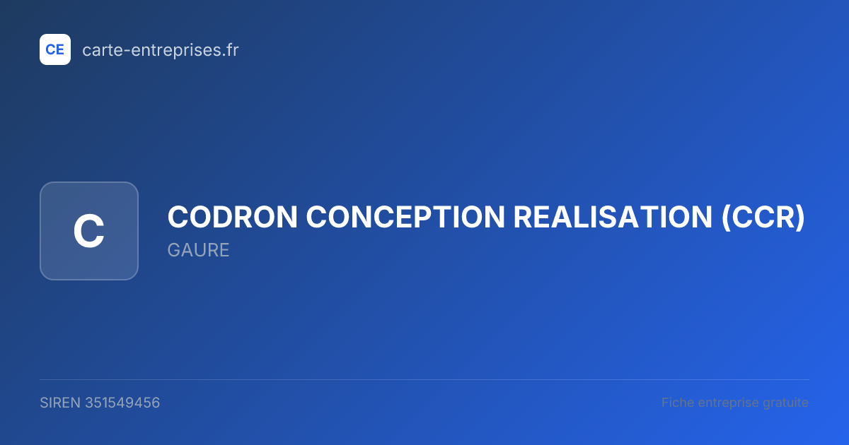 CODRON CONCEPTION  REALISATION (CCR) — 351549456 — fiche entreprise