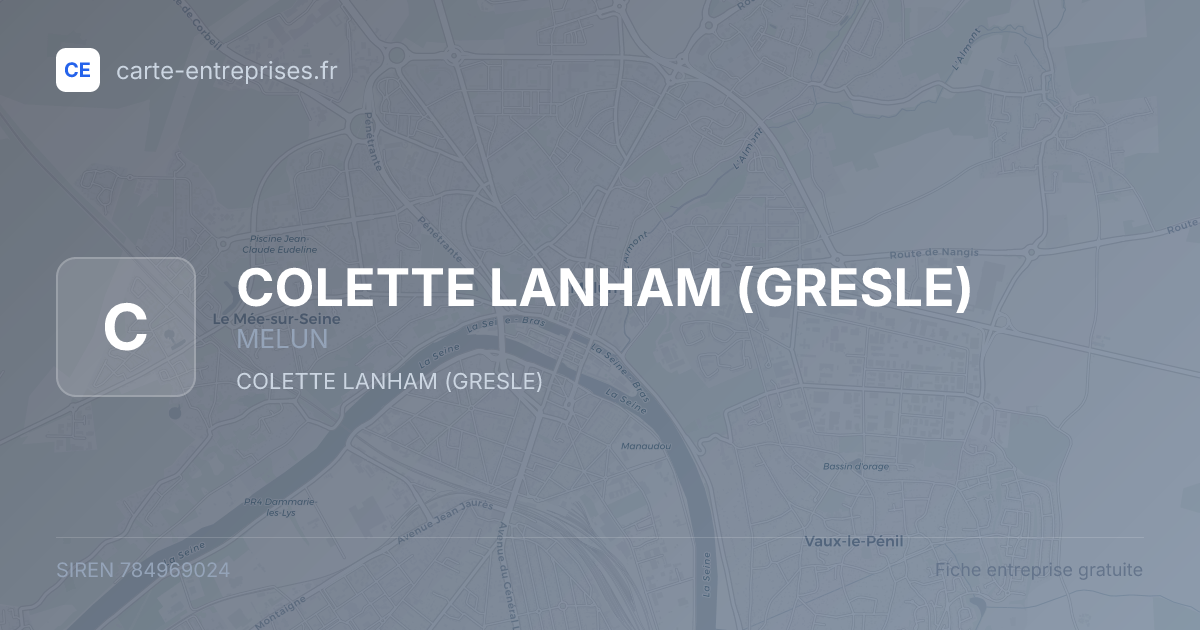 COLETTE LANHAM (GRESLE) — 784969024 — fiche entreprise