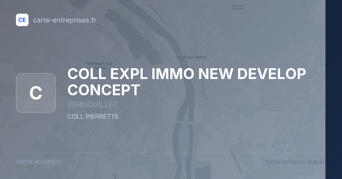 COLL EXPL IMMO NEW DEVELOP CONCEPT — 407558717 — fiche entreprise
