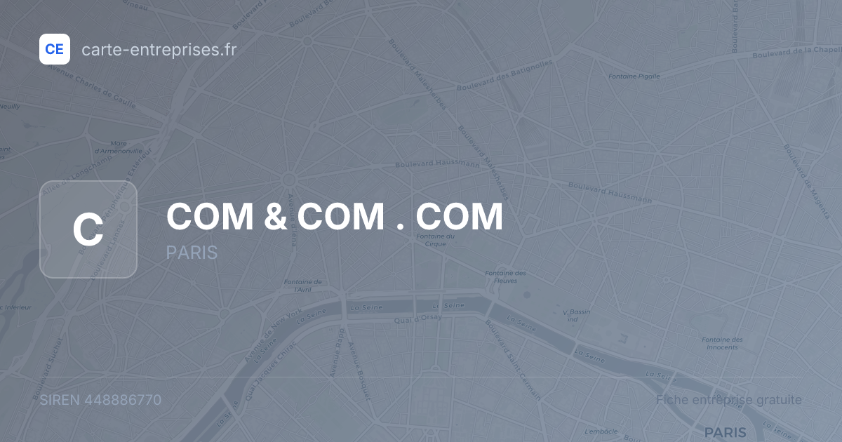 COM & COM . COM — 448886770 — fiche entreprise