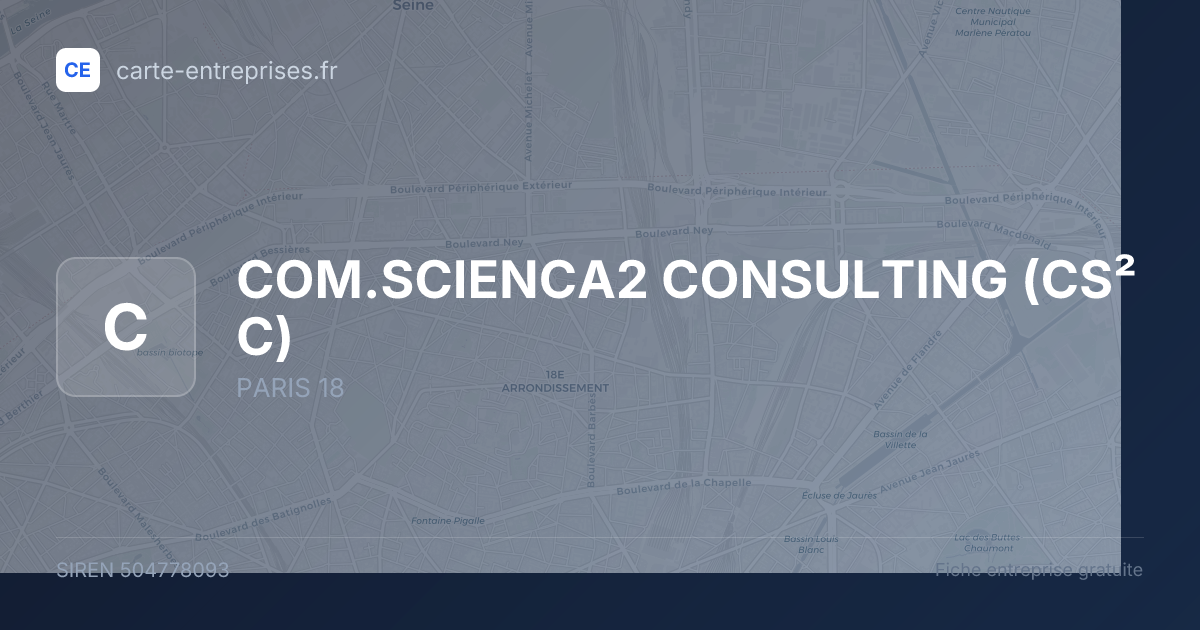 COM.SCIENCA2 CONSULTING (CS² C) — 504778093 — fiche entreprise