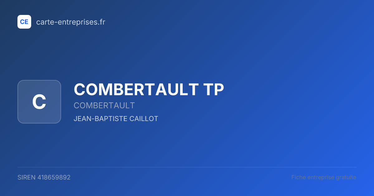 COMBERTAULT TP — 418659892 — fiche entreprise