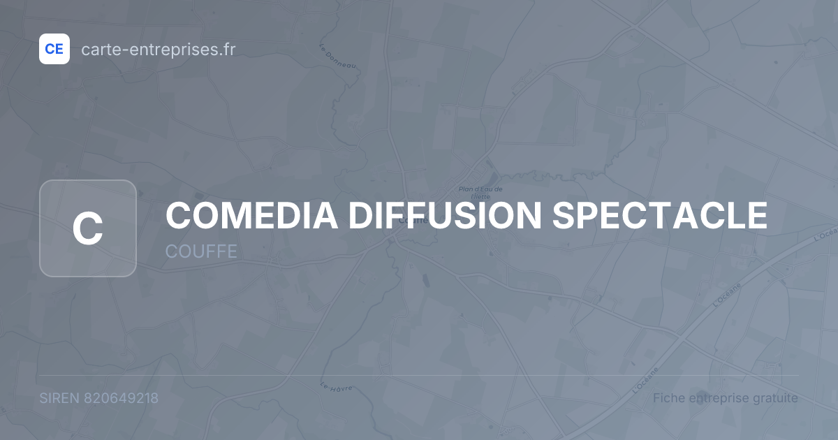 COMEDIA DIFFUSION SPECTACLE — 820649218 — fiche entreprise