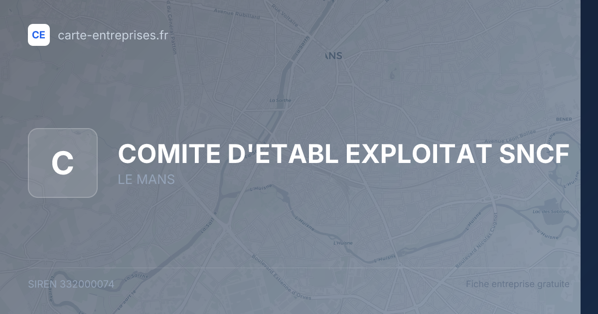 COMITE D'ETABL EXPLOITAT SNCF — 332000074 — fiche entreprise