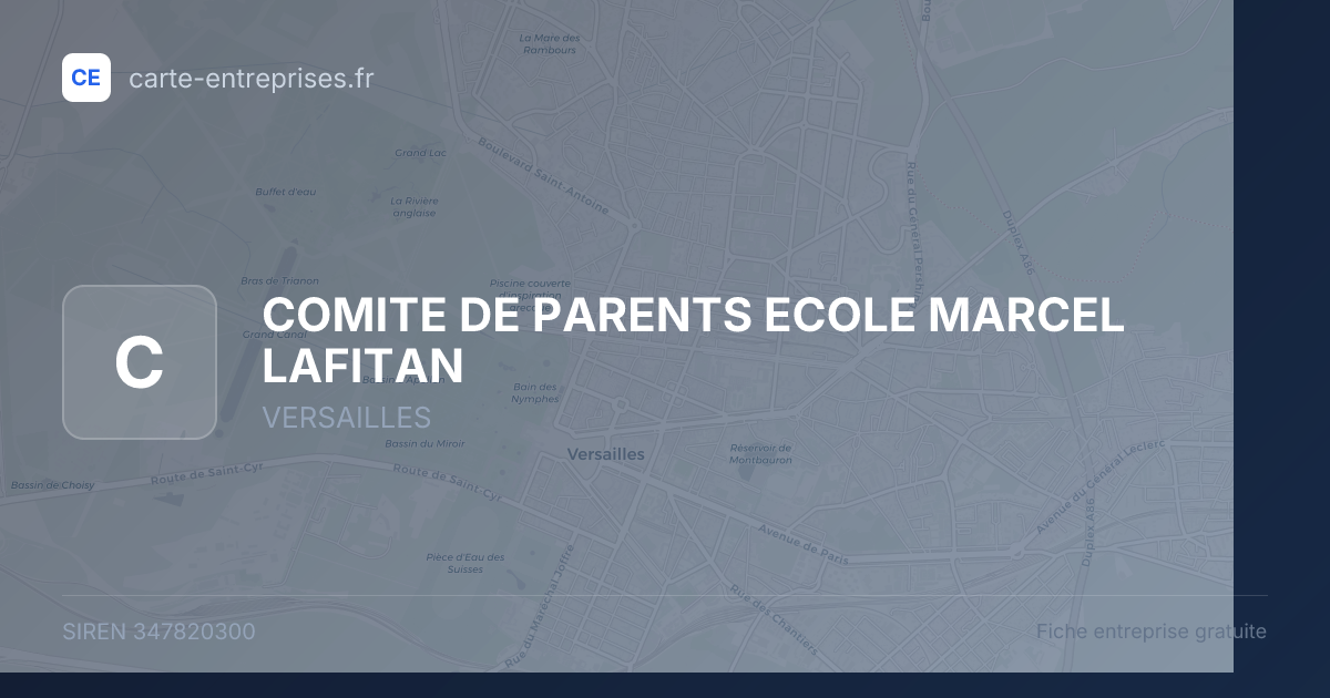 COMITE DE PARENTS ECOLE MARCEL LAFITAN — 347820300 — fiche entreprise