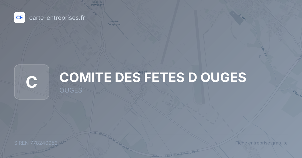 COMITE DES FETES D OUGES — 778240952 — fiche entreprise