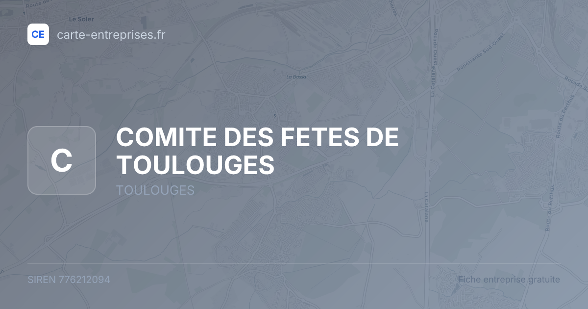 COMITE DES FETES DE TOULOUGES — 776212094 — fiche entreprise