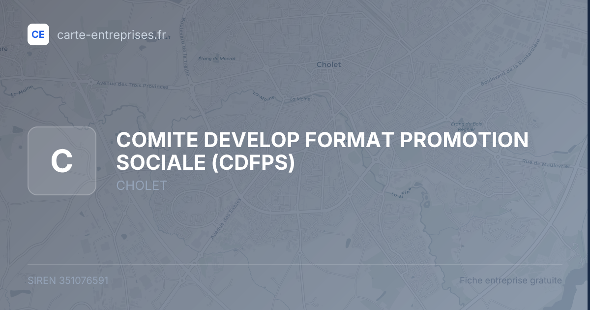 COMITE DEVELOP FORMAT PROMOTION SOCIALE (CDFPS) — 351076591 — fiche entreprise