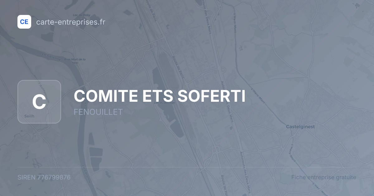 COMITE ETS SOFERTI — 776799876 — fiche entreprise