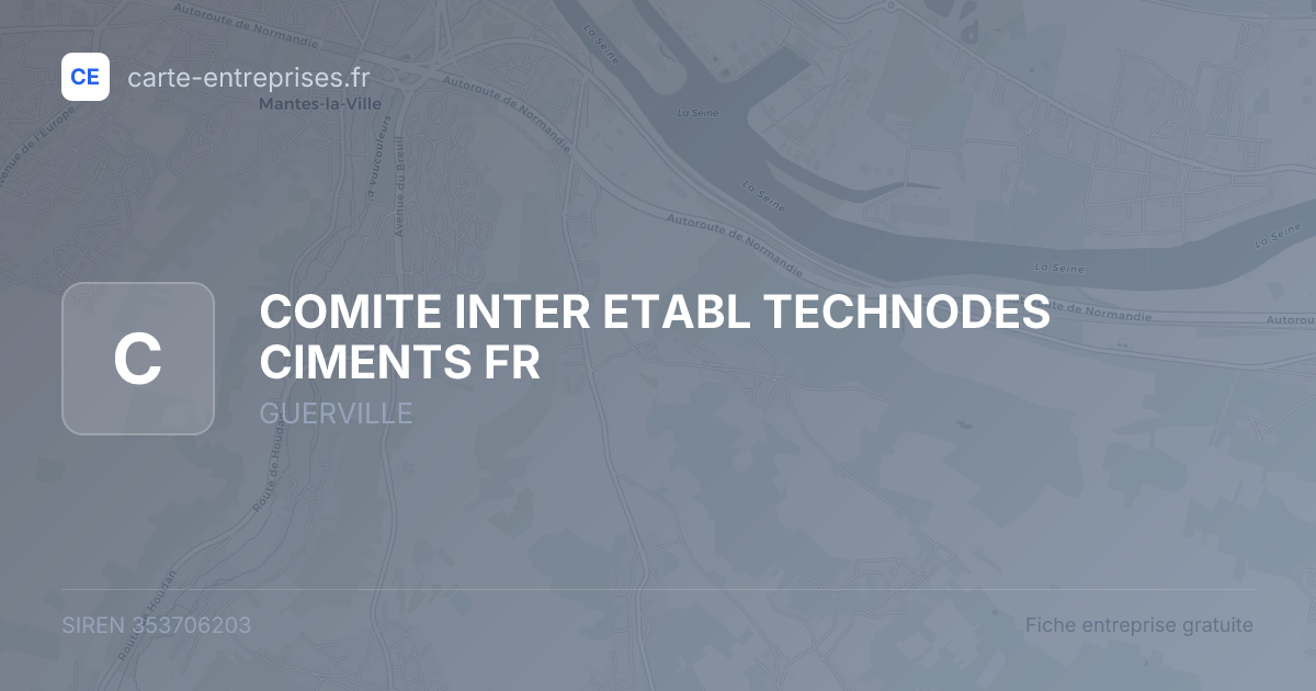COMITE INTER ETABL TECHNODES CIMENTS FR — 353706203 — fiche entreprise