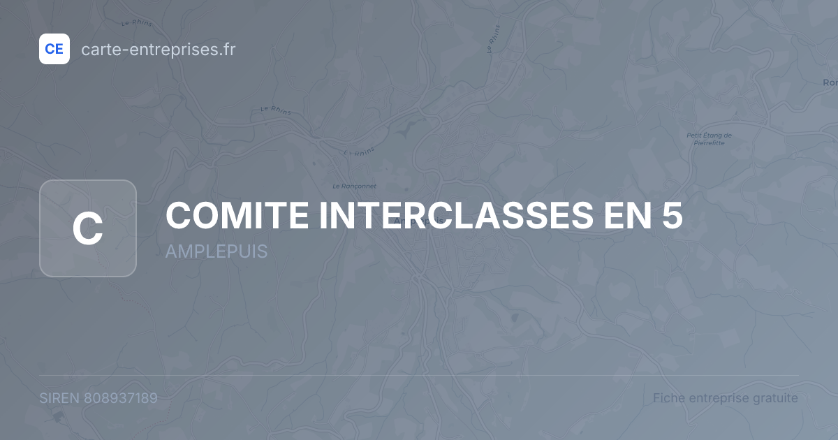 COMITE INTERCLASSES EN 5 — 808937189 — fiche entreprise