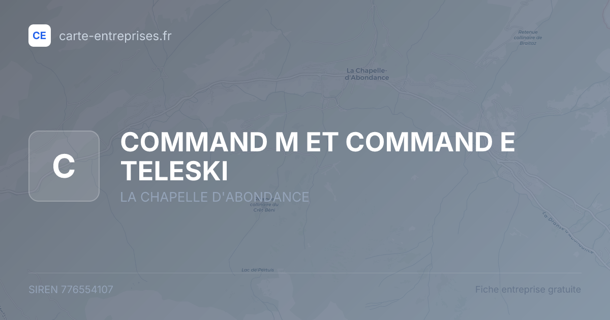 COMMAND M ET COMMAND E TELESKI — 776554107 — fiche entreprise