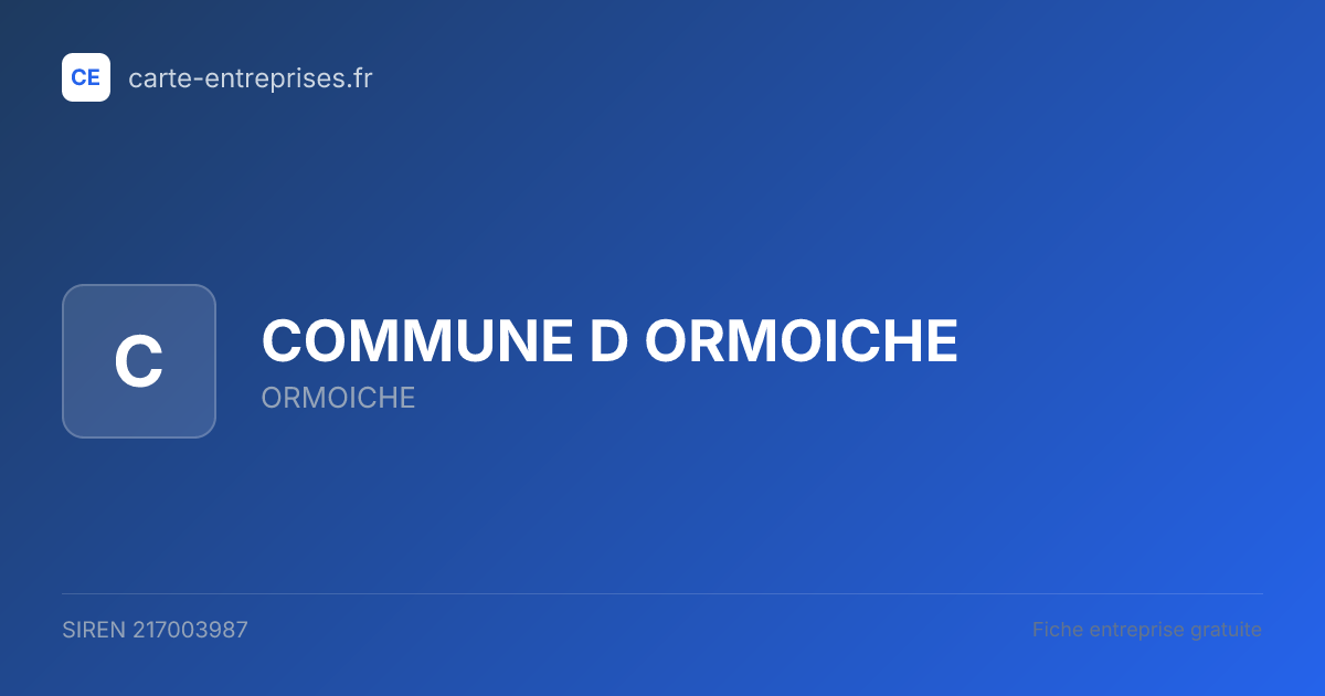 COMMUNE D ORMOICHE — 217003987 — fiche entreprise