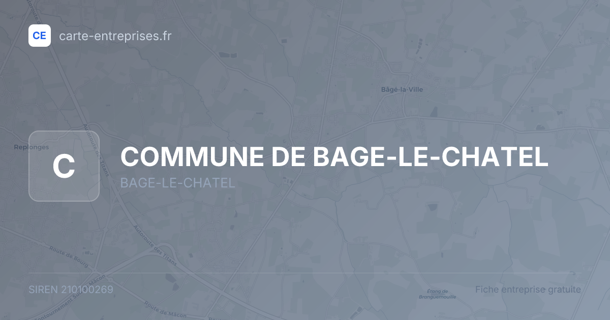COMMUNE DE BAGE-LE-CHATEL — 210100269 — fiche entreprise