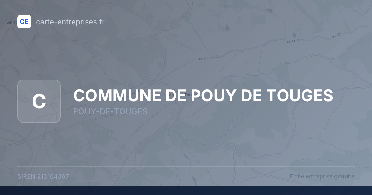 COMMUNE DE POUY DE TOUGES — 213104367 — fiche entreprise